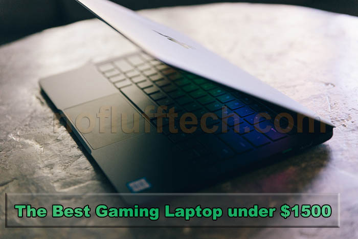 Top Gaming Laptops under $1500 Reviews